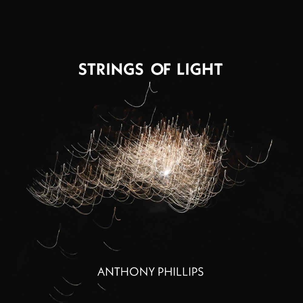 Anthony Phillips - Strings of Light CD (album) cover