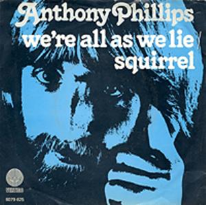 Anthony Phillips - We're All as We Lie CD (album) cover