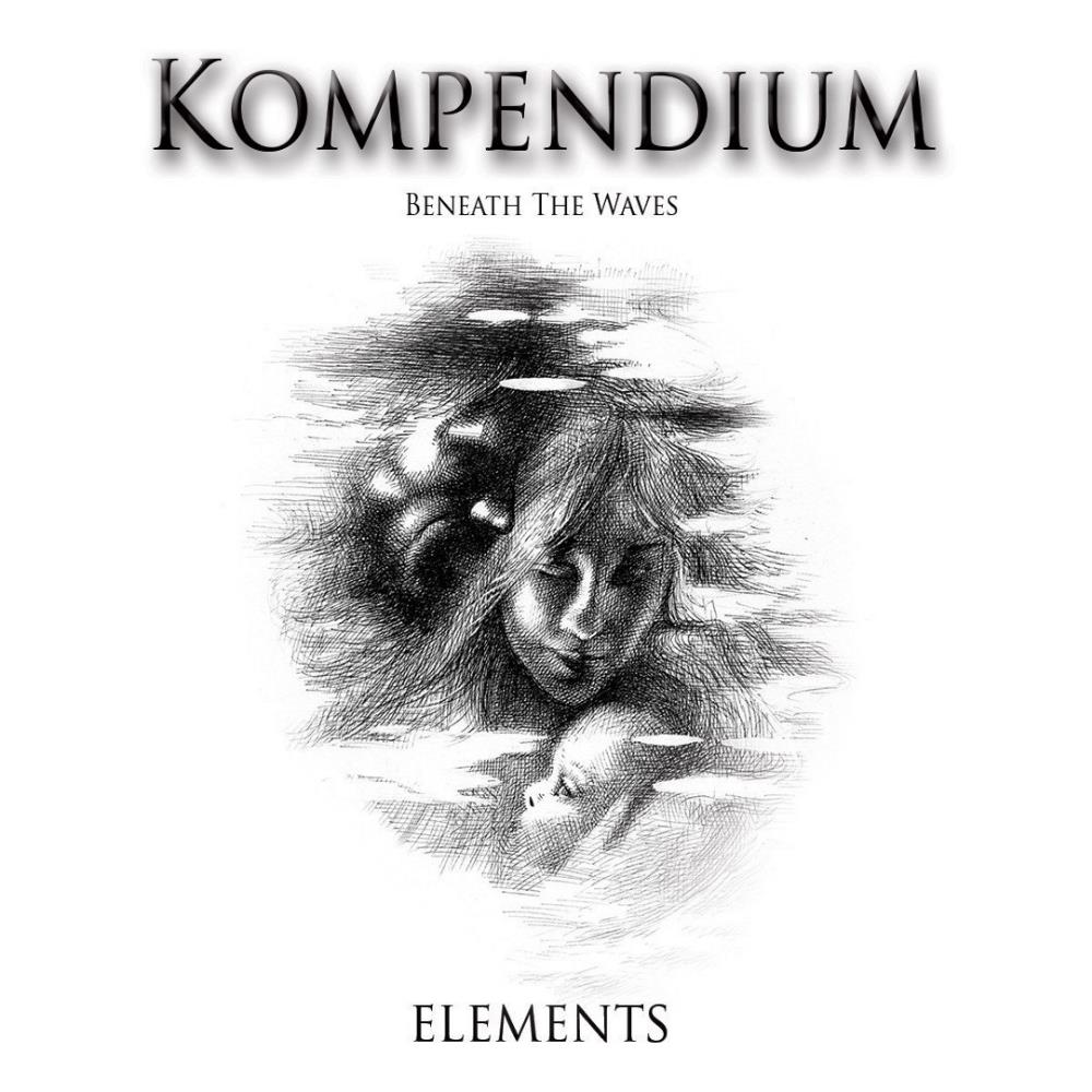 Kompendium - Beneath The Waves - Elements CD (album) cover