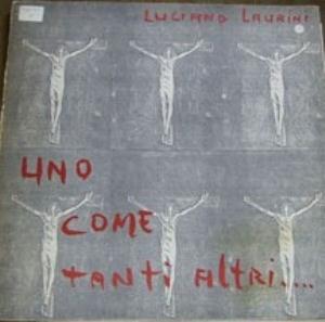 Luciano Laurini - Uno Come Tanti Altri CD (album) cover