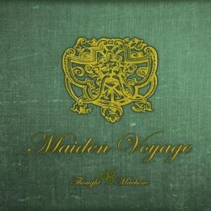 Thought Machine - Maiden Voyage CD (album) cover