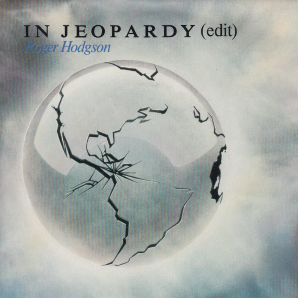 Roger Hodgson - In Jeopardy (edit) CD (album) cover