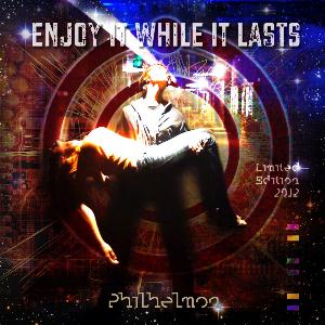 Philhelmon - Enjoy It While It Lasts CD (album) cover