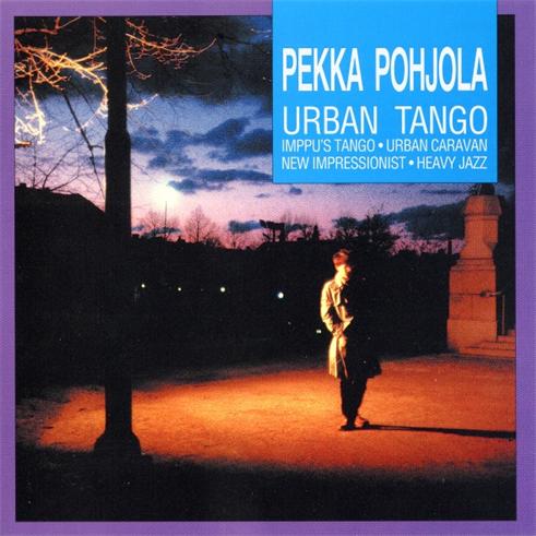 Pekka Pohjola - Urban Tango CD (album) cover