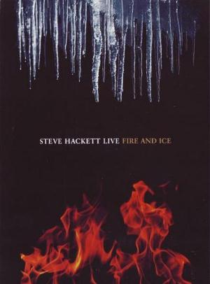 Steve Hackett Live - Fire & Ice album cover