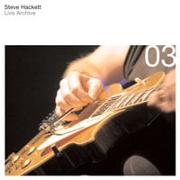 Steve Hackett Live Archive 03 album cover