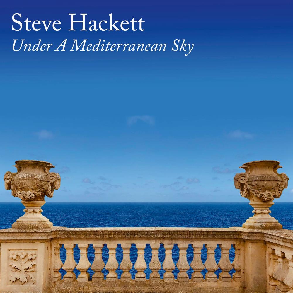 Steve Hackett Under a Mediterranean Sky album cover