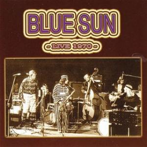 Blue Sun Live 1970 album cover