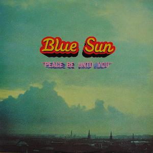 Blue Sun Peace Be Unto You album cover
