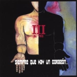 El Trio - Siempre Que Hay Un Corazn... CD (album) cover