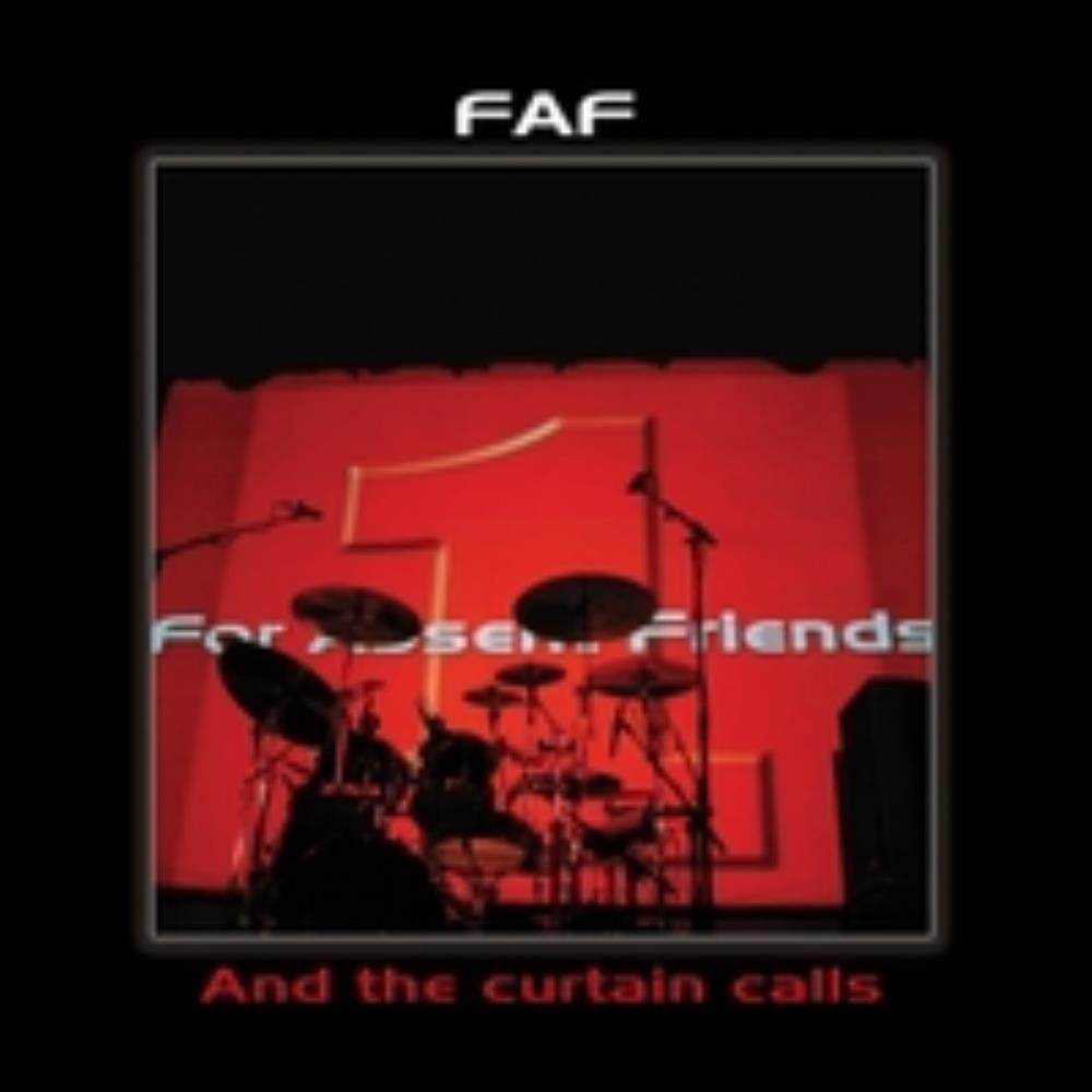 For Absent Friends - And the Curtain Calls CD (album) cover