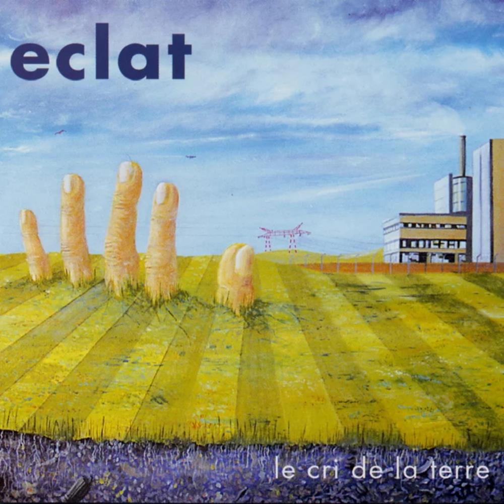 Eclat / ex Eclat De Vers - Le Cri de la Terre CD (album) cover