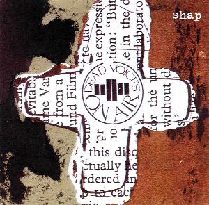 Dead Voices On Air  Shap  album cover