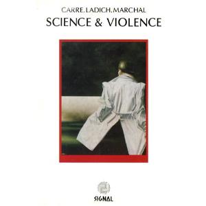Carr.Ladich.Marchal - Science & Violence CD (album) cover