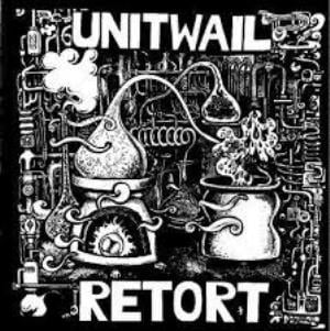 Unit Wail - Retort CD (album) cover