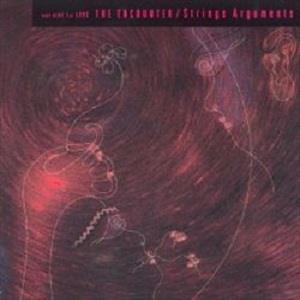 Strings Arguments - The Encounter CD (album) cover