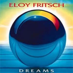 Eloy Fritsch Dreams album cover
