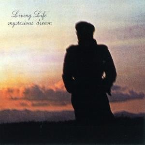 Living Life - Mysterious Dream CD (album) cover