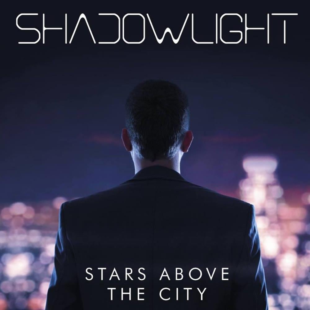 Shadowlight - Stars Above the City CD (album) cover