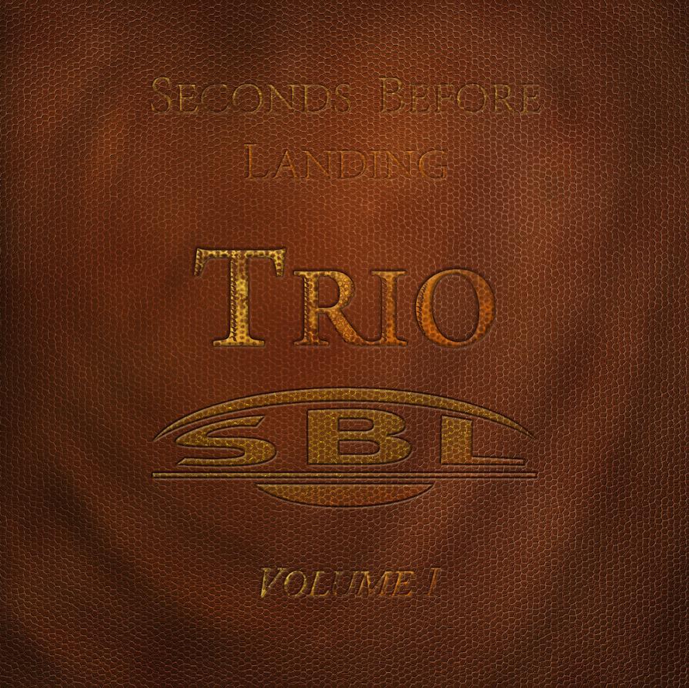 Seconds Before Landing - Trio Volume 1 CD (album) cover