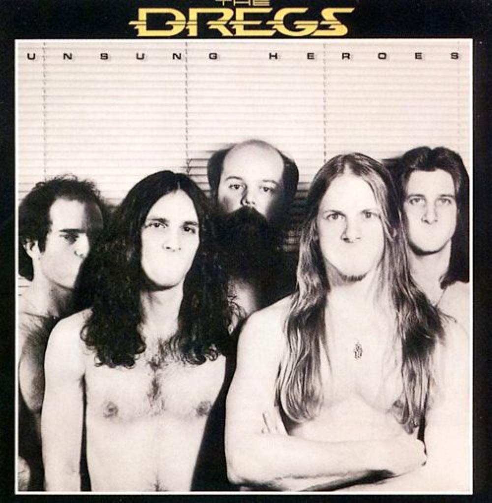 Dixie Dregs Unsung Heroes album cover