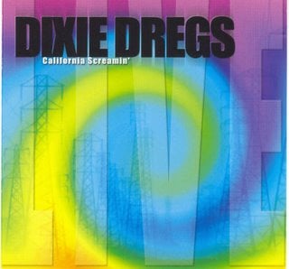 Dixie Dregs - California Screamin' CD (album) cover