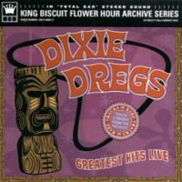 Dixie Dregs - Greatest Hits Live CD (album) cover