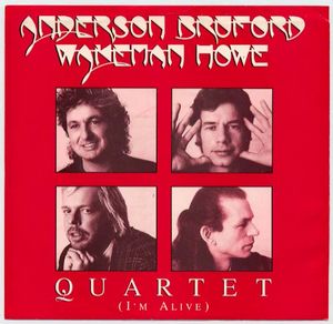 Anderson - Bruford - Wakeman - Howe Quartet (I'm Alive) album cover