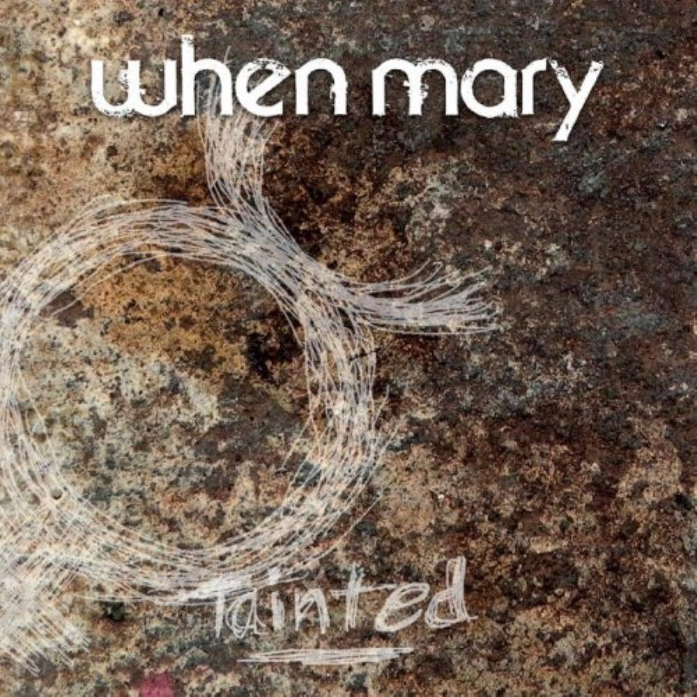 When Mary - Tainted CD (album) cover