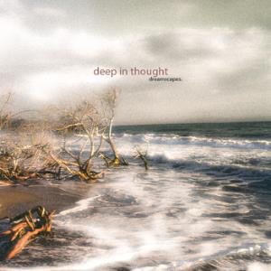 Deep in Thought - Dreamscapes CD (album) cover