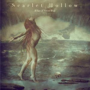 Scarlet Hollow - What if Never Was CD (album) cover