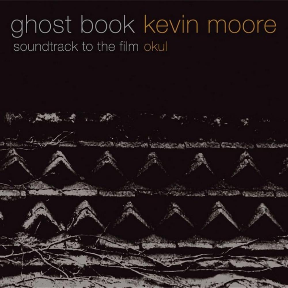 Chroma Key Kevin Moore: Ghost Book (OST) album cover