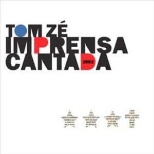 Tom Z Imprensa Cantada album cover