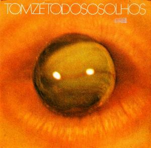 Tom Z - Todos os Olhos CD (album) cover