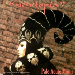 Pale Acute Moon - Newtopia CD (album) cover