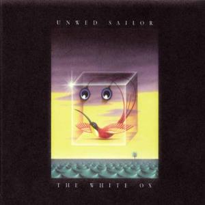 Unwed Sailor - The White Ox CD (album) cover