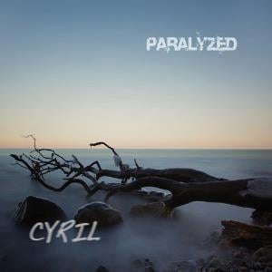 Cyril Paralyzed album cover