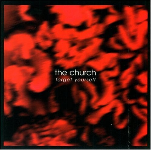 The Church Forget Yourself album cover