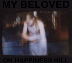 My Beloved - On Happiness Hill CD (album) cover