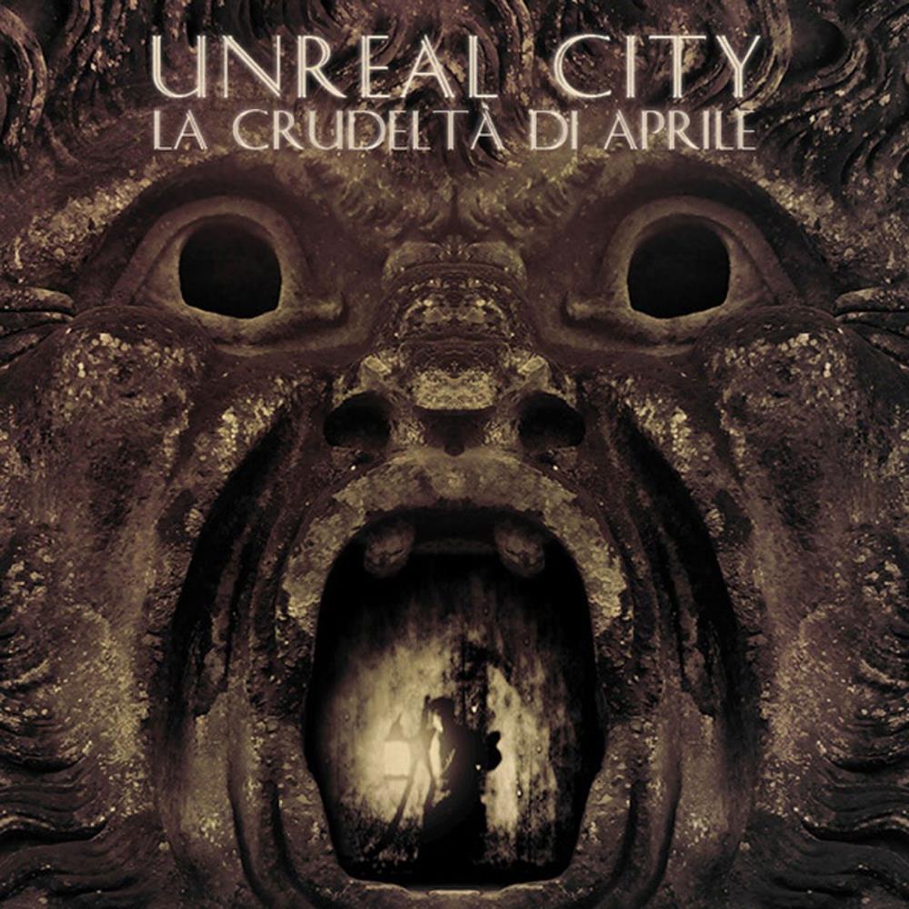 Unreal City - La Crudelt di Aprile CD (album) cover