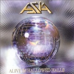 Asia Alive In Hallowed Halls album cover