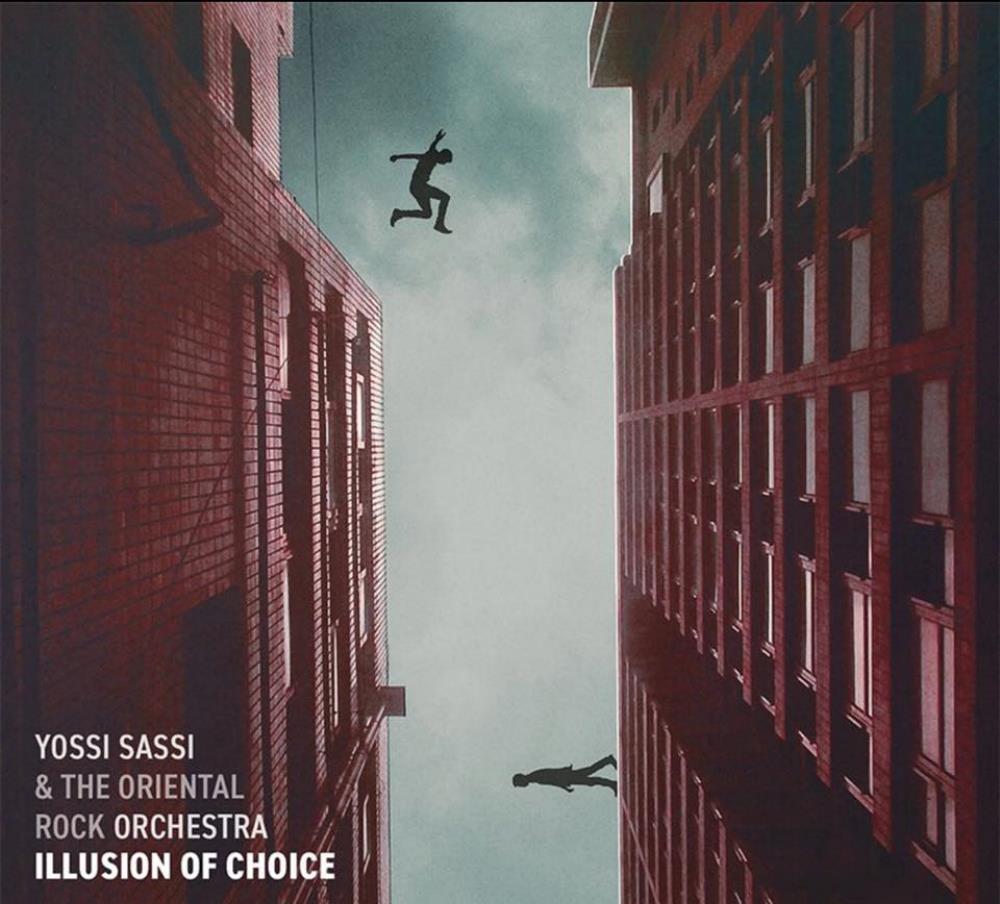 Yossi Sassi Illusion of Choice (with The Oriental Rock Orchestra) album cover