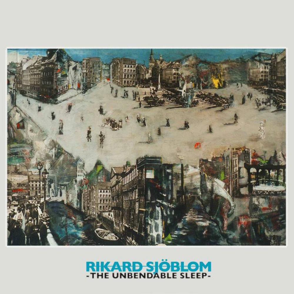 Rikard Sjblom - The Unbendable Sleep CD (album) cover