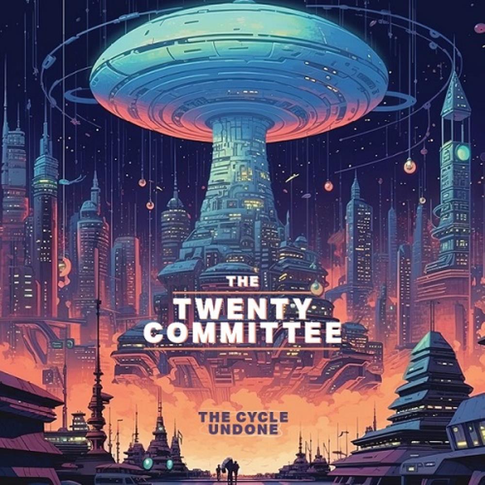 The Twenty Committee - The Cycle Undone CD (album) cover