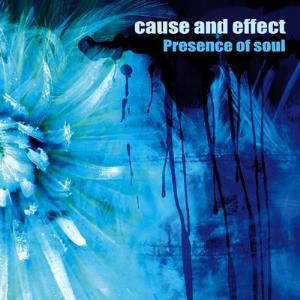 Presence of Soul Cause and Effect album cover
