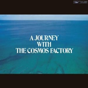 Cosmos Factory - A Journey with the Cosmos Factory CD (album) cover