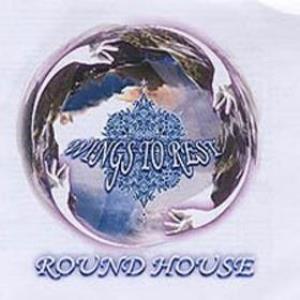 Round House - Wings To Rest CD (album) cover