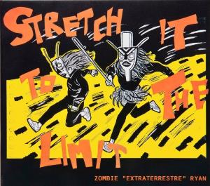 Stretch It To The Limit Zombie 