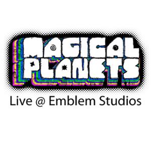 Magical Planets - Live @ Emblem Studios CD (album) cover