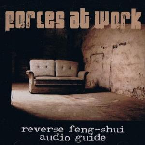 Forces at Work - Reverse Feng-Shui Audio Guide CD (album) cover